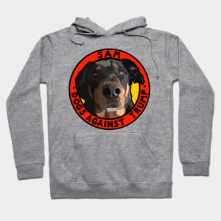 DOGS AGAINST TRUMP - SAM Hoodie